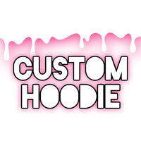 Custom Hoodie